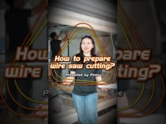 ওয়্যার স্যার মেশিন কাটার প্রস্তুতি